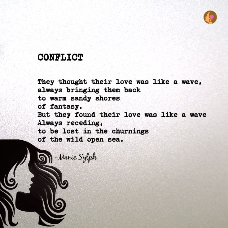 poem - Conflict by Mona Soorma aka Manic Sylph