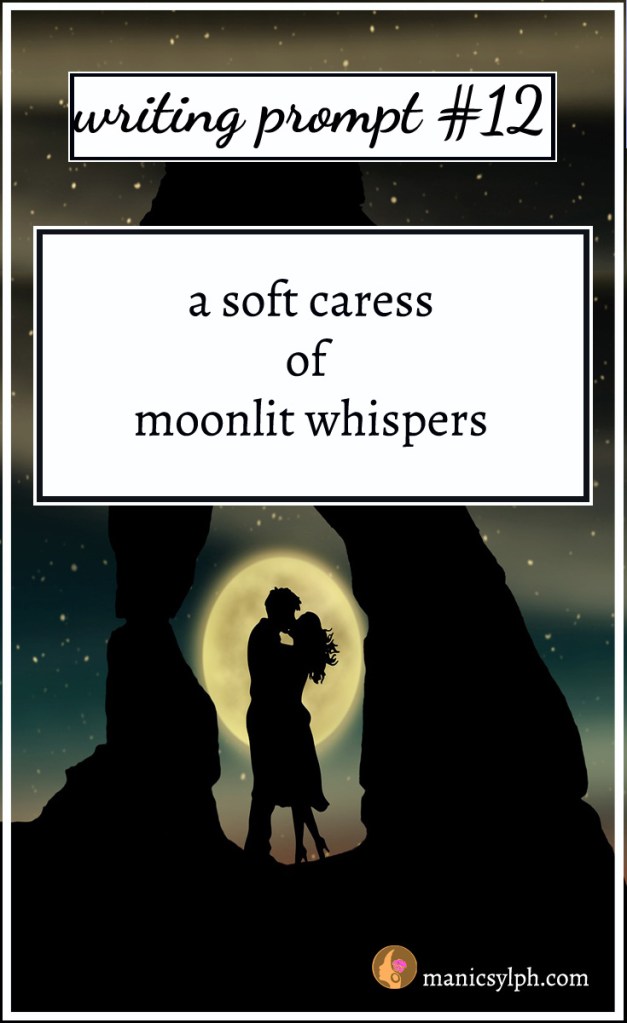 sihouette of a couple against the moon with writing prompt written upon it