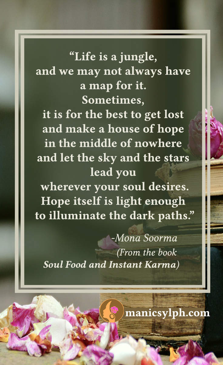 Life Is A Jungle-Quote from Soul Food and Instant Karma by Mona Soorma