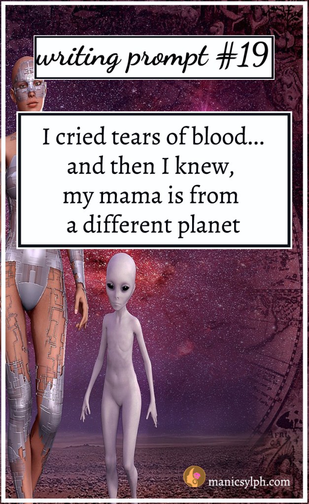 an alien woman and child with writing prompt written on it