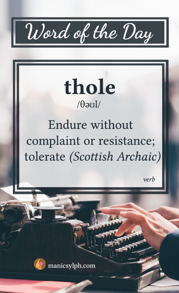 WORD OF THE DAY ~ Thole