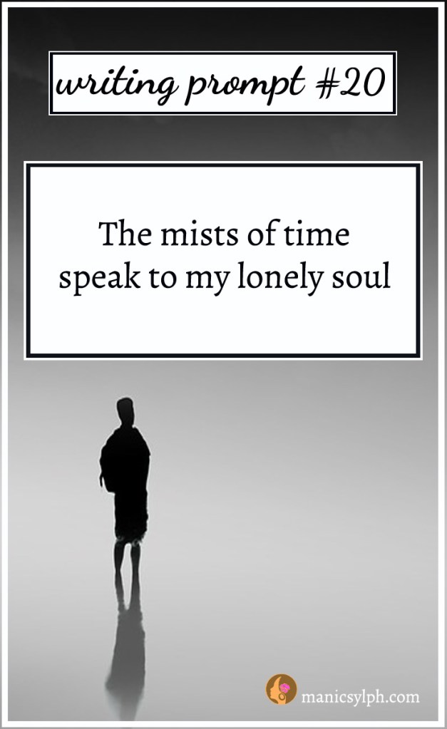 A person standing in a mist with writing prompt written on it