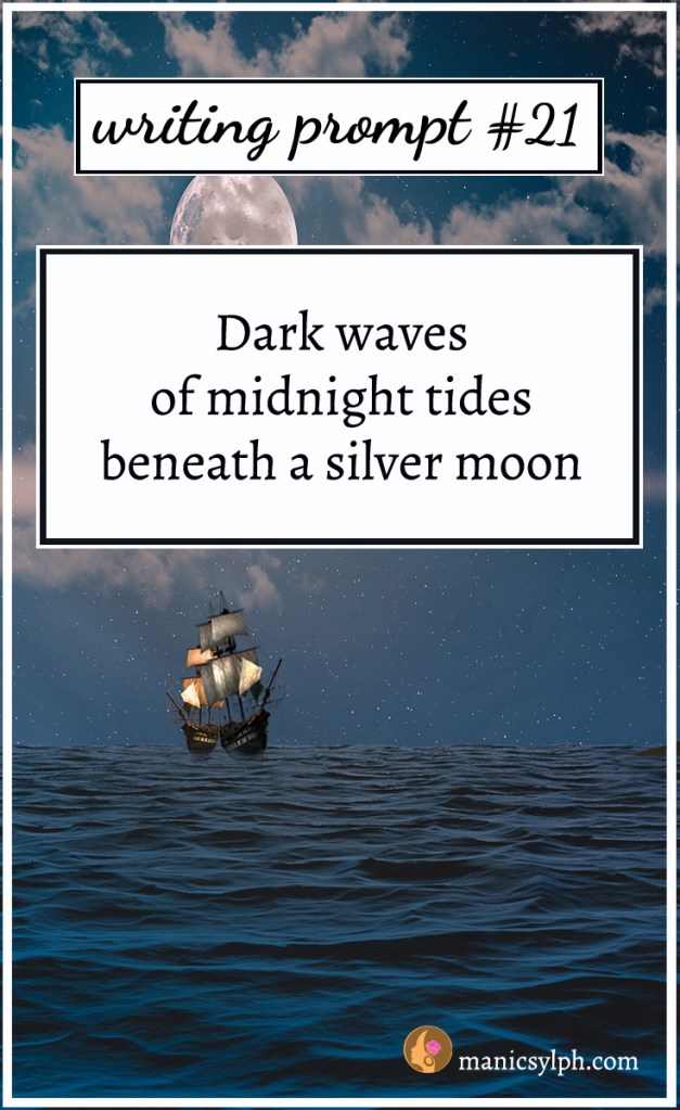 Ship on the sea beneath a full moon with writing prompt written on it