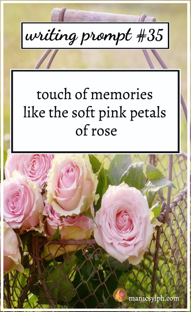 Pink roses and writing prompt 35 written on it