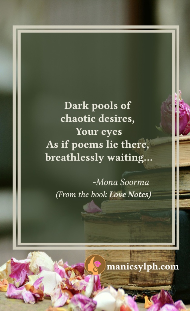 Your Eyes- Quote from the book LOVE NOTES by Mona Soorma