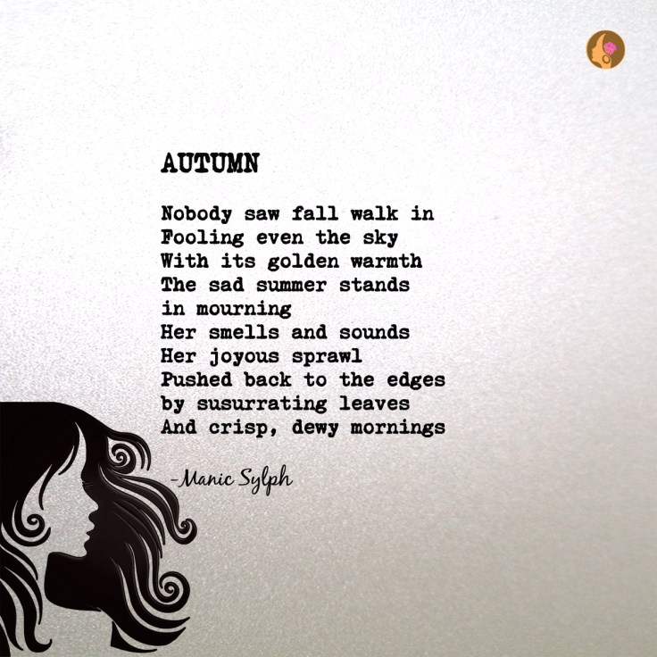 Poem AUTUMN by Mona Soorma aka Manic Sylph