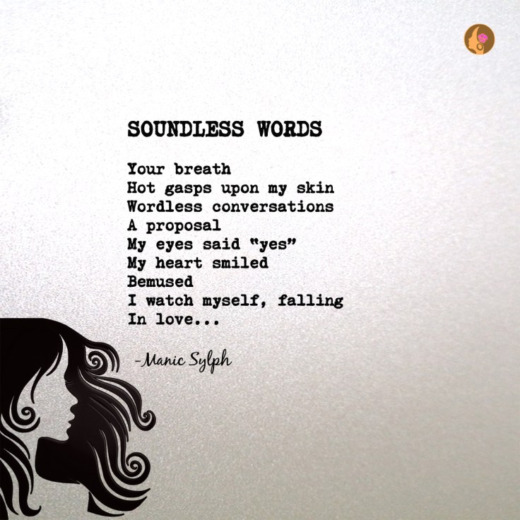 Poem SOUNDLESS WORDS by Mona Soorma aka Manic Sylph written on textured background