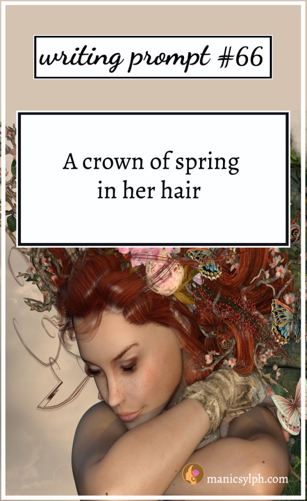 A woman wearing flowers and butterflies in her hair and writing prompt 66 written on it
