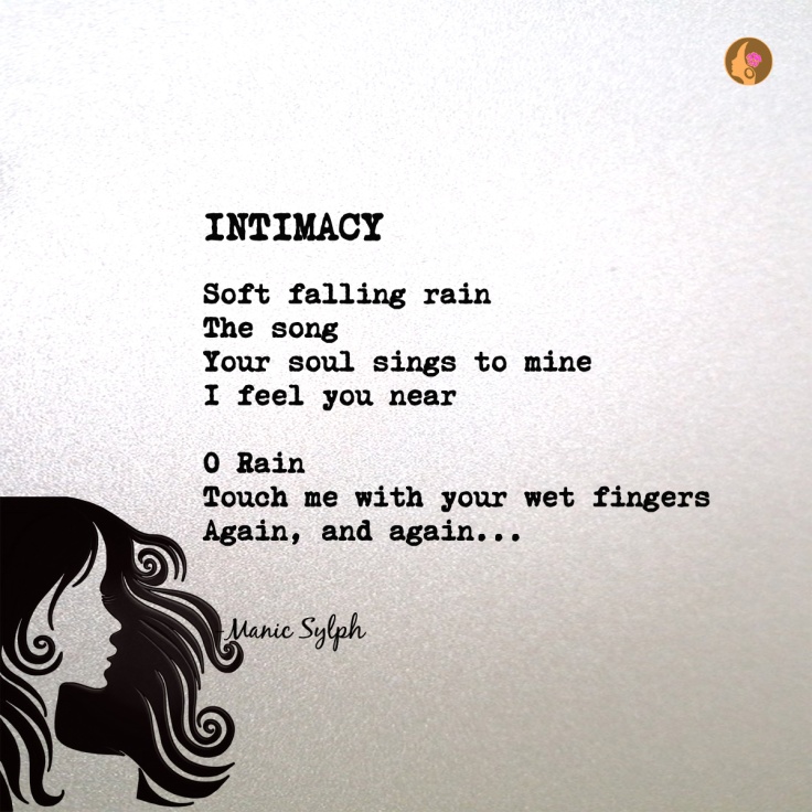The poem INTIMACY by Mona Soorma aka Manic Sylph