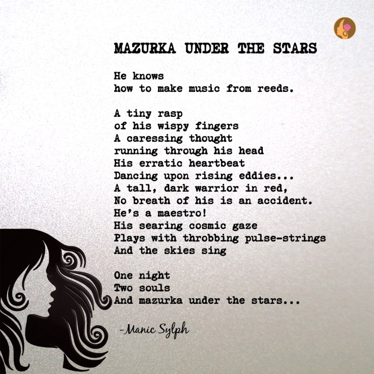 The poem MAZURKA UNDER THE STARS by Mona Soorma aka Manic Sylph