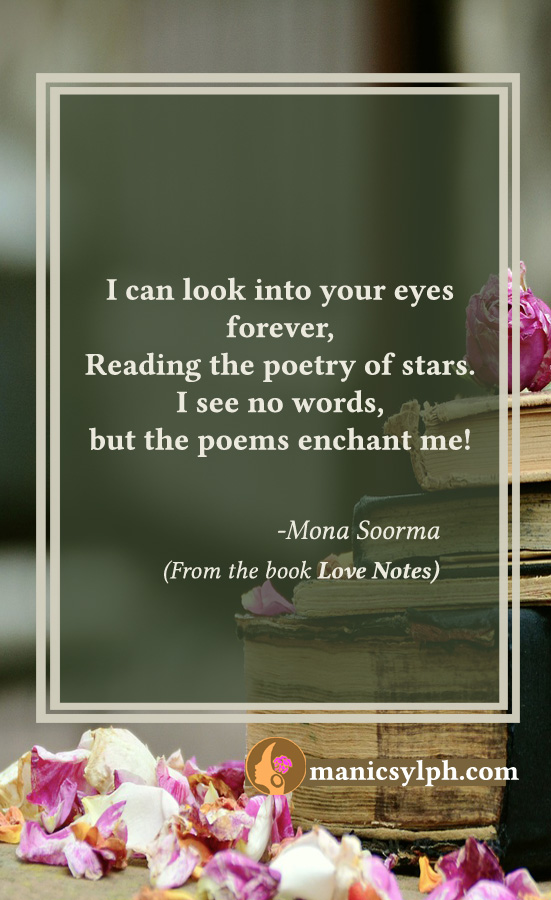 Poems In Your Eyes- Quote from the book LOVE NOTES by Mona Soorma