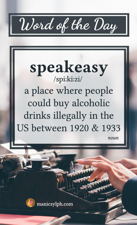 WORD OF THE DAY ~ Speakeasy