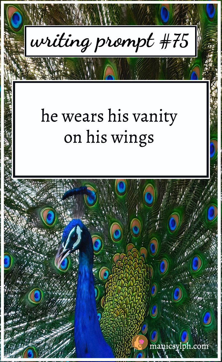 Peacock with feathers spread out and writing prompt 75 written on it