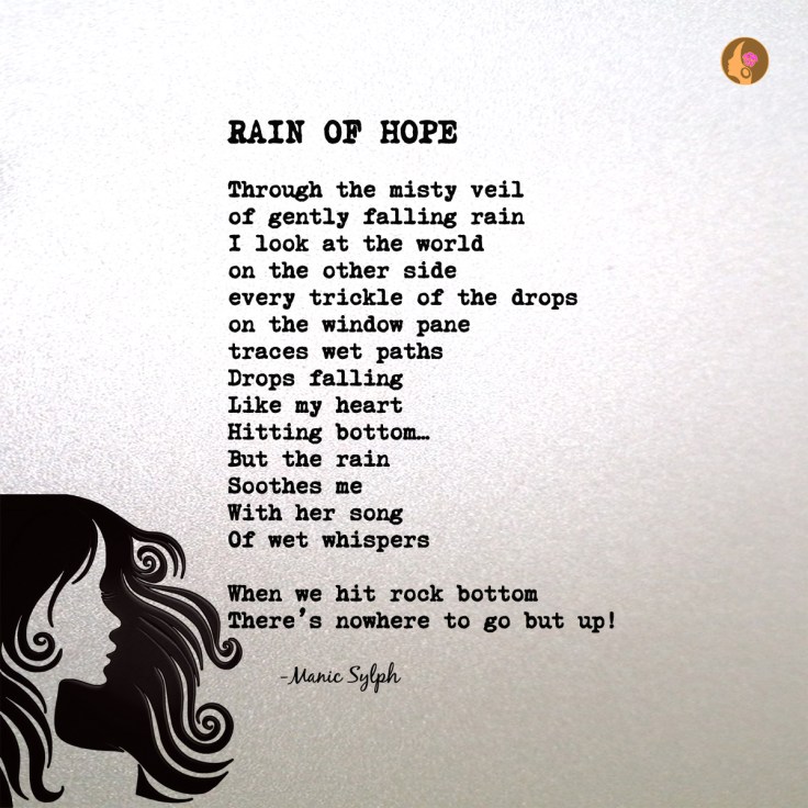 The poem RAIN OF HOPE by Mona Soorma aka Manic Sylph