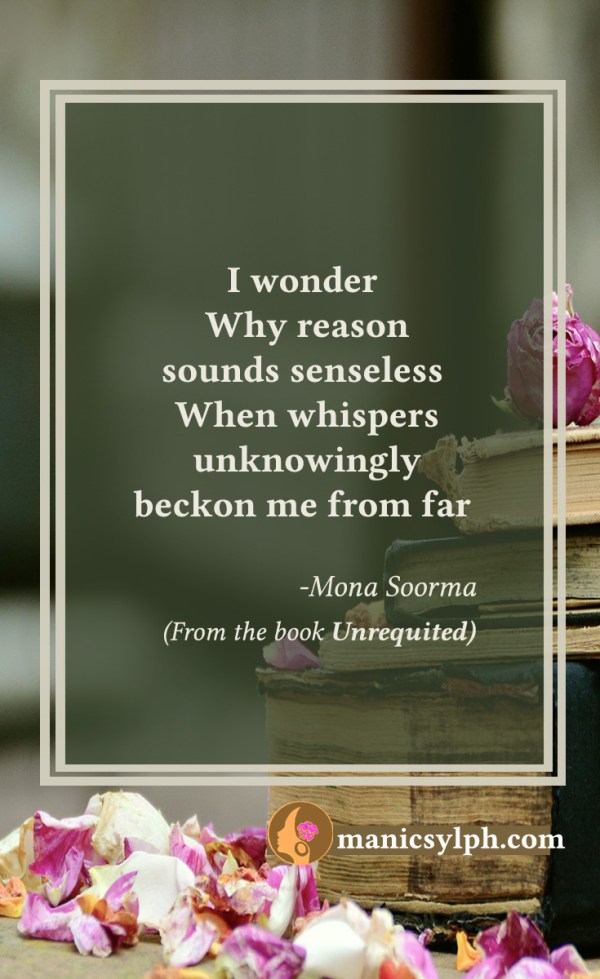 Blind Love- Quote from the book UNREQUITED by Mona Soorma