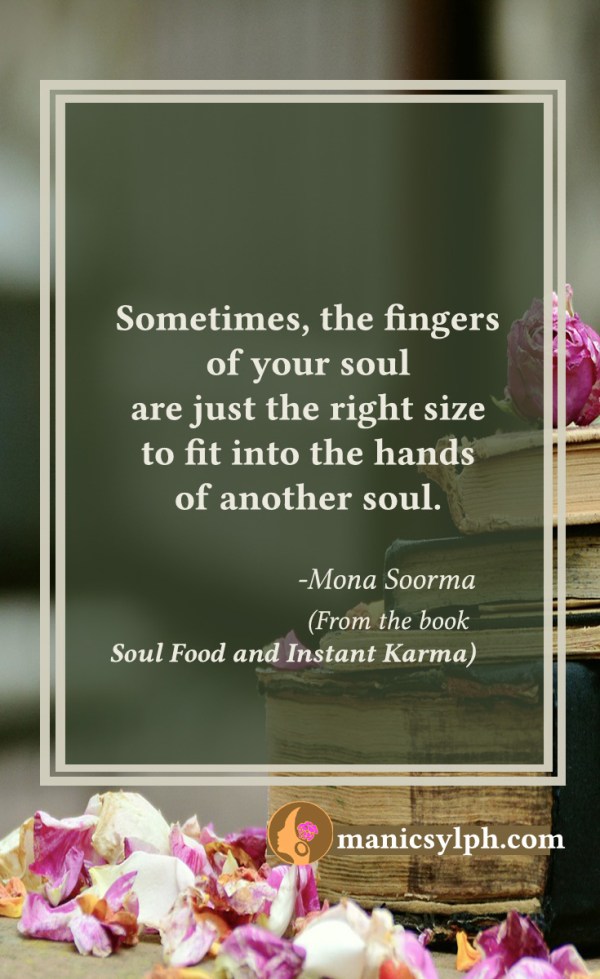 Partners for life- Quote from the book SOUL FOOD AND INSTANT KARMA by Mona Soorma