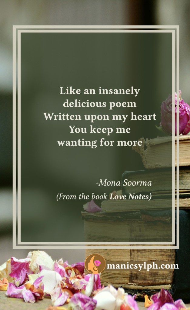 Insatiable- Quote from the book LOVE NOTES by Mona Soorma