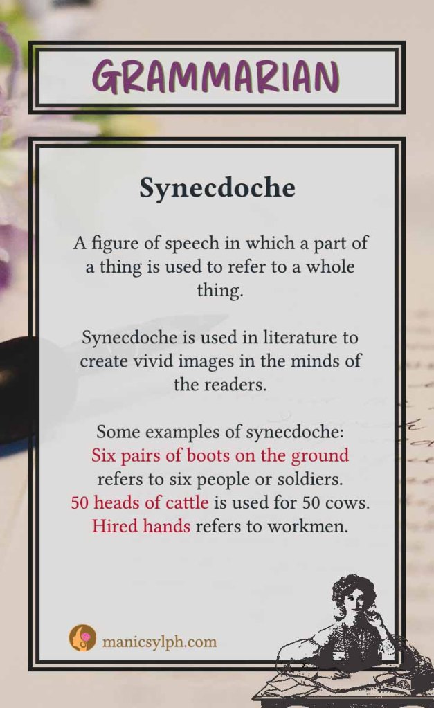 Grammarian- Synecdoche