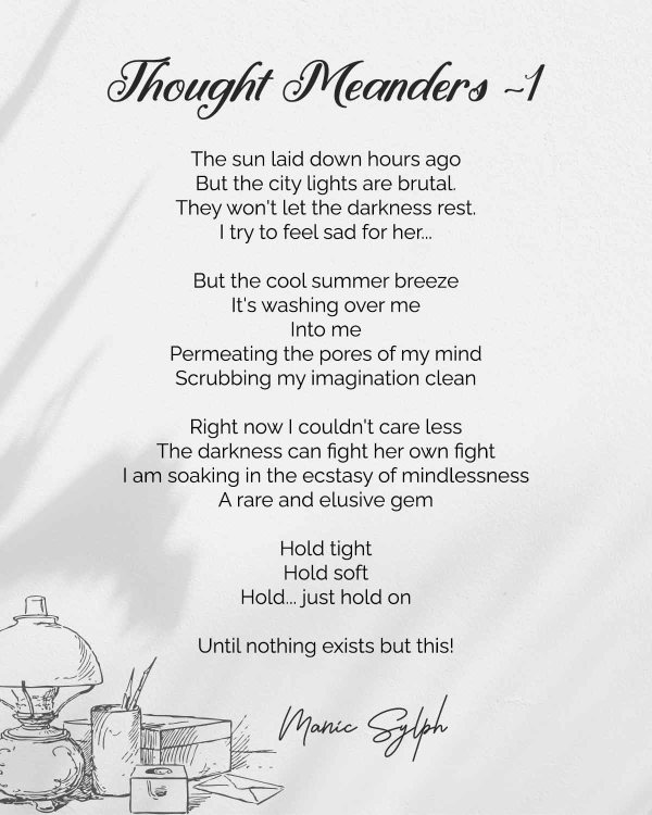 Musings— Thought Meanders ~1 by Mona Soorma aka Manic Sylph