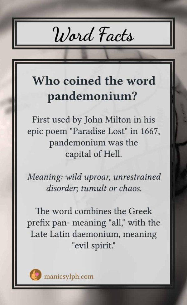 Word Facts- Who coined the word pandemonium?