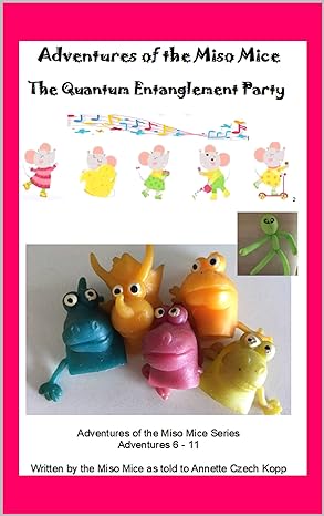 Book Cover- The Quantum Entanglement Party: Adventures 6-11